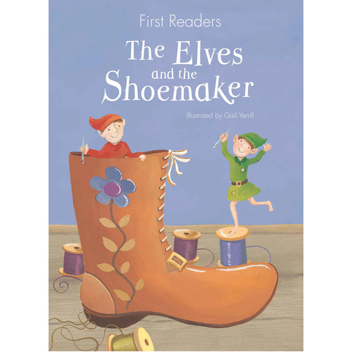 Lake Press First Reader - Elves and the Shoemaker Book 3494